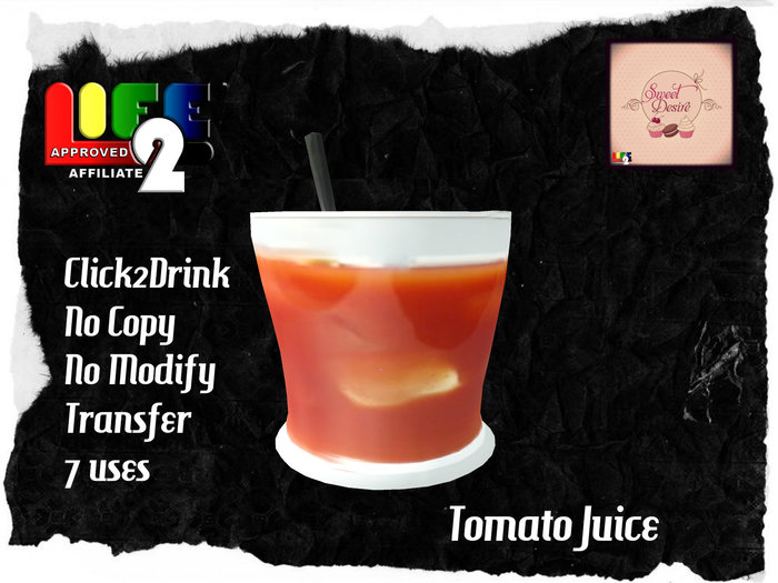 {SD}Tomato Juice{Life2}