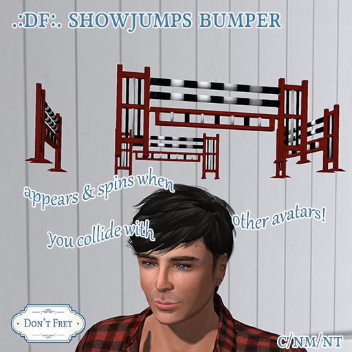 .:Don't Fret:. Showjumps Bumper