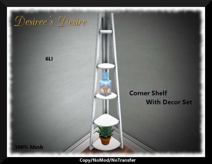 ::::Desiree's Desire:::: Corner Shelf With Decor