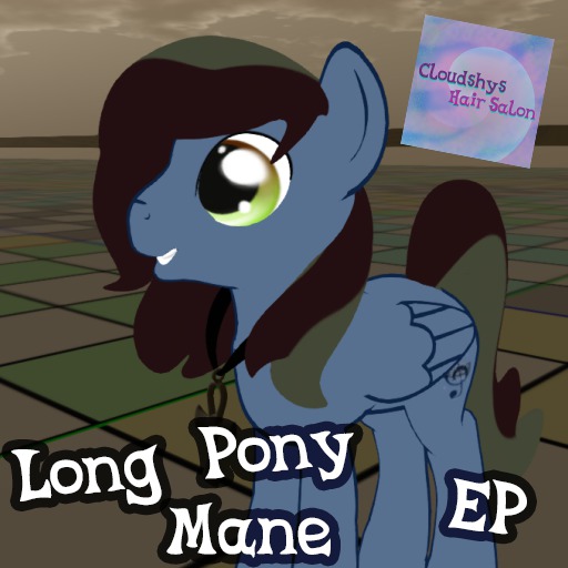 [CB] Long Pony Mane EP