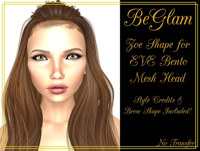 BeGlam ~ Zoe EVE Bento Shape
