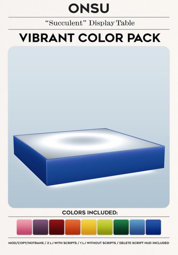 Onsu ~ "Succulent" Display Table ~ Vibrant Color Pack