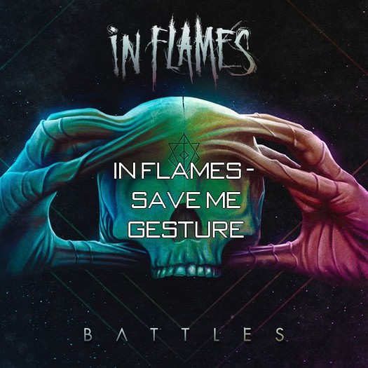 >>PW<< In Flames - Save Me Gesture