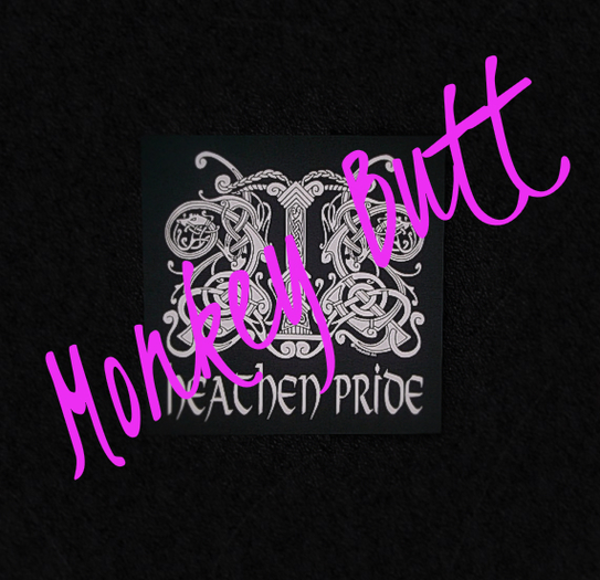 Heathen Pride Poster - Monkey Butt