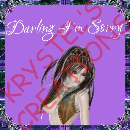 Sorry24 Darling I'm Sorry (Wear Me)