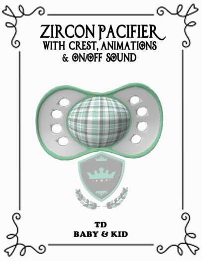 ZIRCON  PACIFIER 