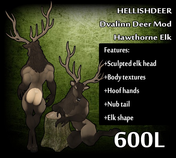 HELLISHDEER Dvalinn Deer Hawthorne Elk Mod