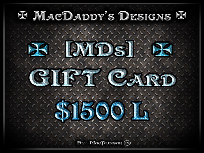 [MDs] MacDaddy's Designs GIFT Card [$1500L][Boxed]