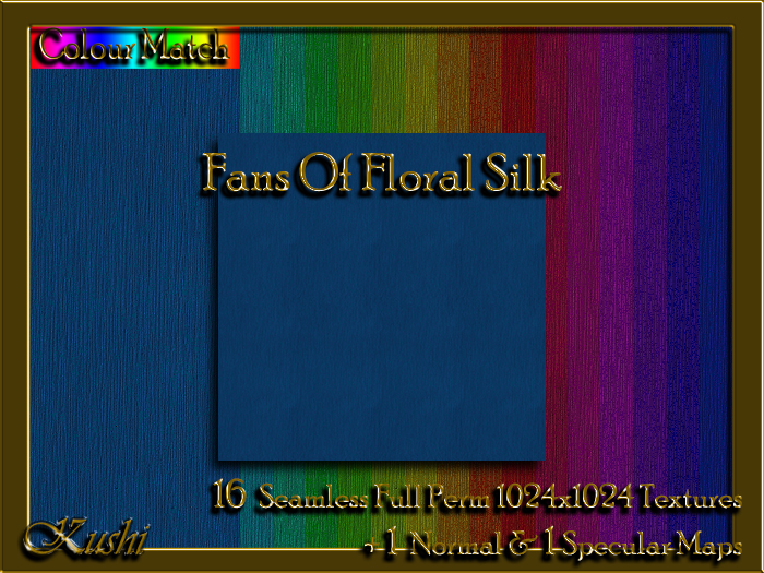 !Kushi! FansOfFloralSILK Textures -WEAR TO UNPACK