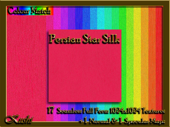 !Kushi! PersianStarSILK Textures -WEAR TO UNPACK