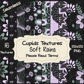 *Cupids Textures * 16 SOFT RAINS