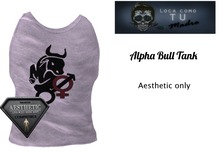 Alpha Bull Tank (aesthetic body only)