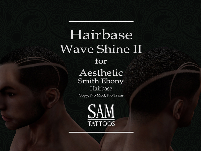 [SAM TATTOOS] HAIRBASE AESTHETIC SMITH EBONY WAVES SHINE II