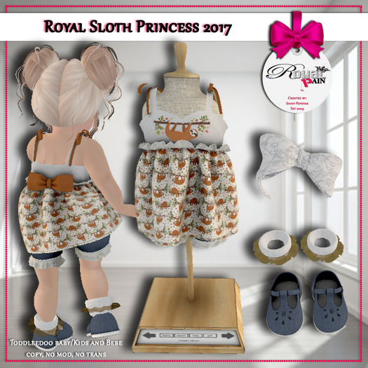*-* Royal Pain *-* Royal Sloth Princess 2017