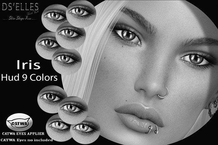 DS'ELLES-DEMO (WEAR) IRIS -9 Colors Hud for Catwa Eyes