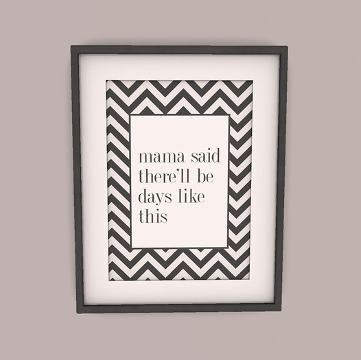 [Brixley] framed poster - mama said