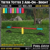 Tool Shed - Teeter Totter 2 Add-On - Bright