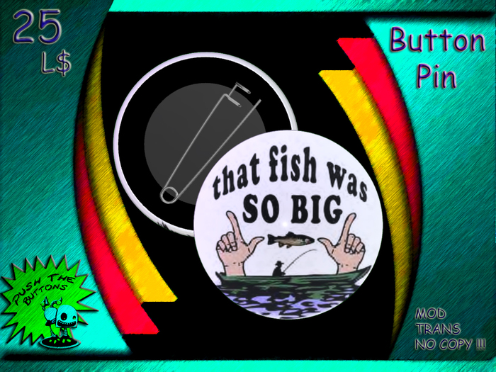 That fish... FISH Button Pin (wear)