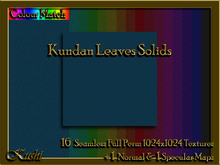 !Kushi! KundanLeavesSOLIDS Textures -WEAR TO UNPACK