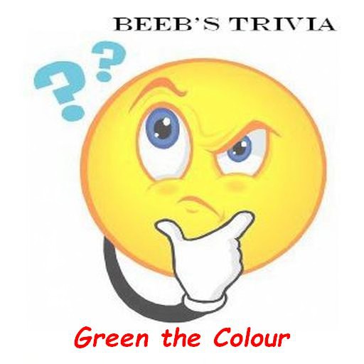 Beeb's Trivia - Green the Colour