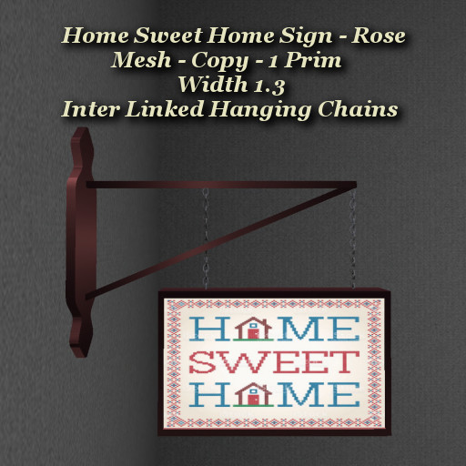 Home Sweet Home Sign - Rose