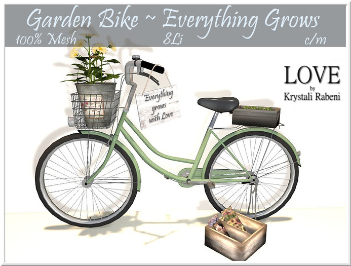 LOVE - GARDEN BIKE - EVERYTHING  - (ADD ME AND TOUCH SCREEN)