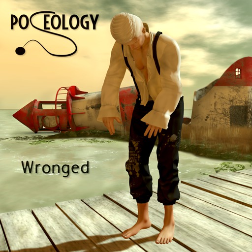 Poseology - Wronged