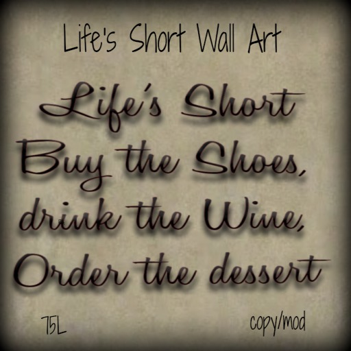 Life's Short Wall Art(Bagged)