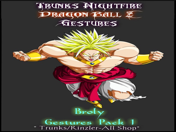Broly Gesture Pack 1.0