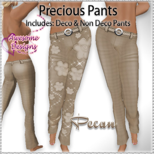 *Awesome Designs Precious Pants In Pecan