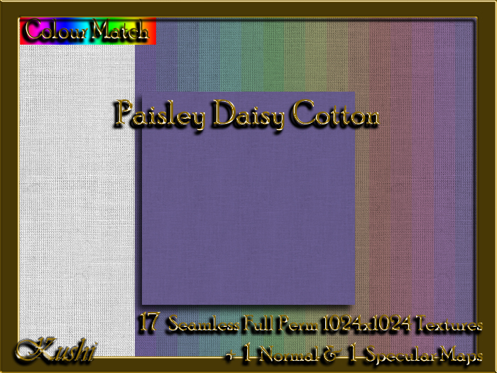 !Kushi! PaisleyDaisyCOTTON Textures -WEAR TO UNPACK