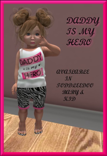 Daddy Is My Hero