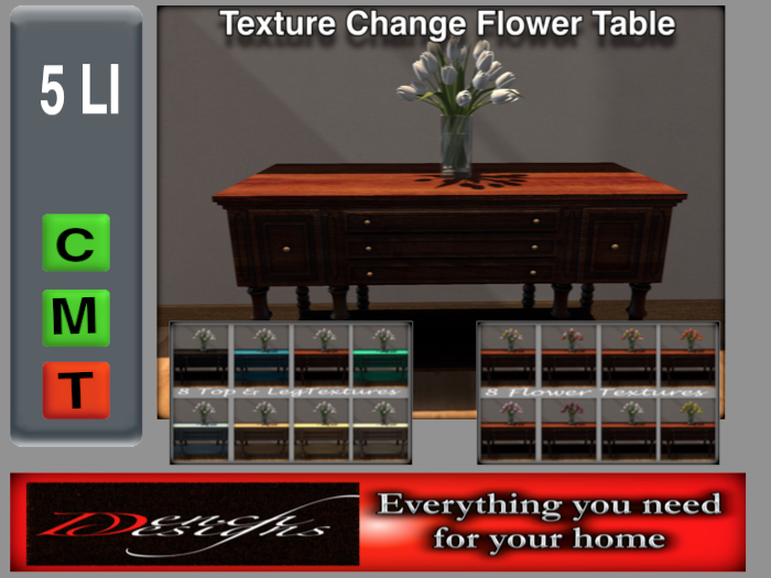 *Dench Designs*  Texture Change Flower Table