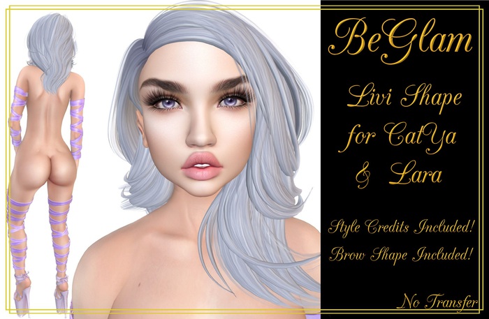 BeGlam ~ Livi CatYa / Maitreya