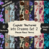 *Cupids Textures * 16 INTO DREAMS SET 2