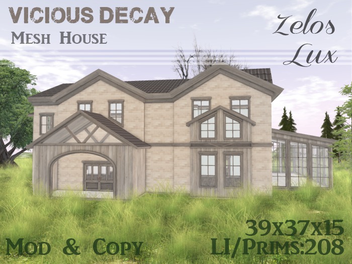 Vicious Decay - Mesh House 'Zelos Lux'