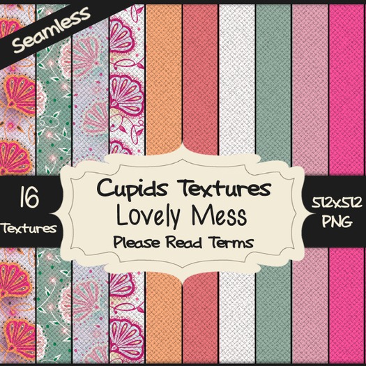*Cupids Textures * 16 LOVELY MESS