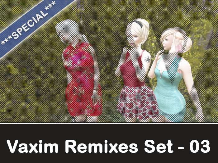 (V) Vaxim Remixes Set 03