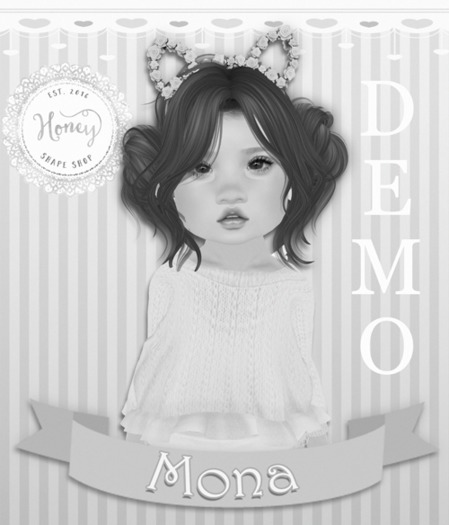 {.Honey.} ~ Mona Shape ~DEMO.