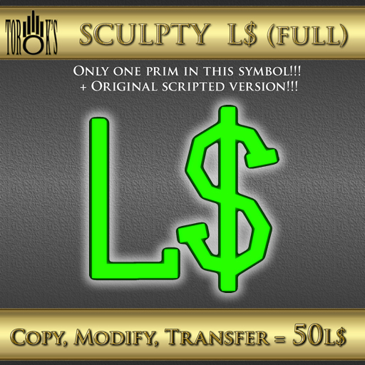 Sculpty L$ TOROK'S full perm