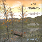 [CIRCA] Pkg - "The Pathway" - Autumn Tree Trio & Bench Set