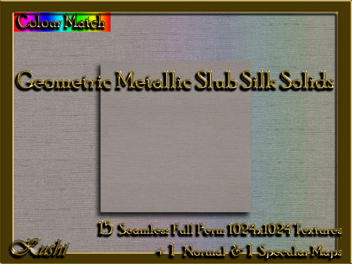 !Kushi! GeometricMetallicSLUBSILK Textures -WEAR TO UNPACK