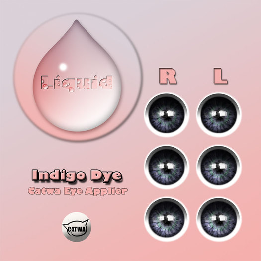 Liquid ~ Indigo Dye ~ Catwa Eye Applier HUD (Add Me)