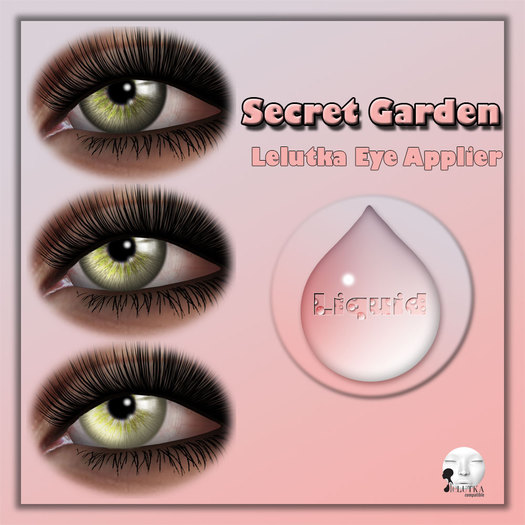 Liquid ~ Secret Garden ~ Lelutka Eye Applier HUD (Add Me)