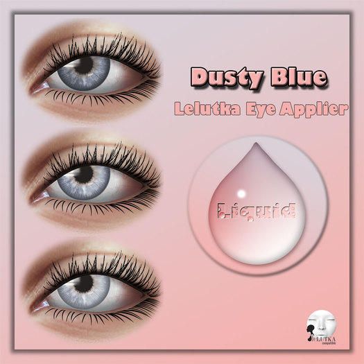 Liquid ~ Dusty Blue ~ Lelutka Eye Applier HUD (Add Me)