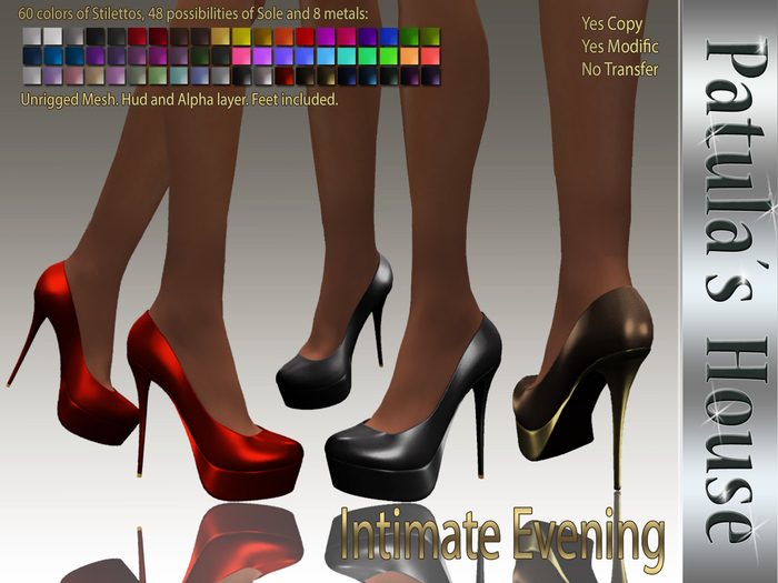 * Patulas House Intimate Evening Heels (60 colors).