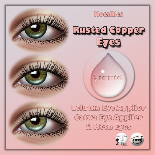 Liquid ~ Metallics Eyes ~ Rusted Copper