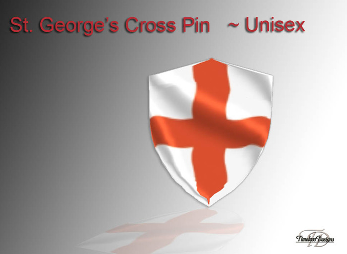 *TD* St George's Cross Shield Pin  (Unisex)  BX