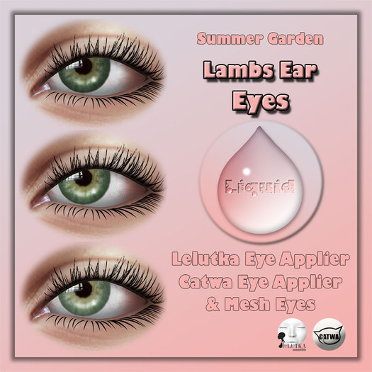 Liquid ~ Summer Garden Eyes ~Lambs Ear