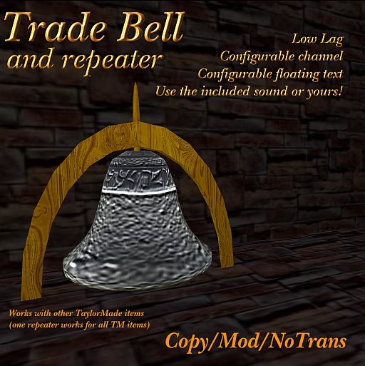 Taylor Made - Trade Bell and repeater 